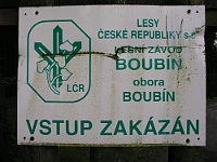 Ebi 2010 Riha 129  Na pěkné lesní cestě mne čekalo překvapení v podobě oplocení a tohoto oznámení.