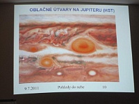 EBI 2011 Ottakarka 010  Volská voka na povrchu Jupitera doslova dráždí chuťové buňky.